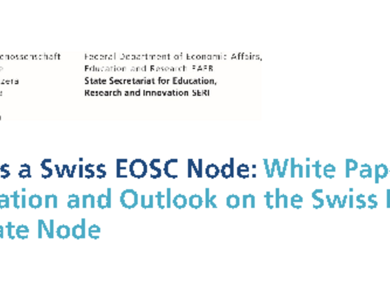 Towards a Swiss EOSC Node: White Paper Presentation and Outlook on the EOSC Candidate Node Switzerland