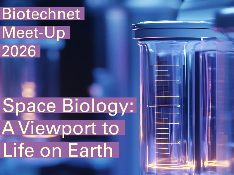 Biotechnet Meet-Up 2026: Space Biology